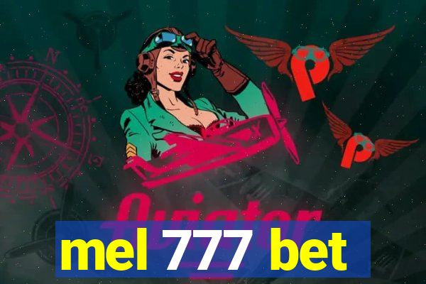 mel 777 bet